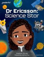 Readerful Independent Library: Oxford Reading Level 12: Dr Ericsson: Science Star di Davies edito da OUP OXFORD