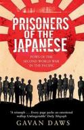 Prisoners Of The Japanese di Gavan Daws edito da Simon & Schuster