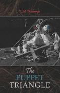 The Puppet Triangle di T. M. DesChamps edito da PUBLISHAMERICA