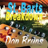 St. Barts Breakdown di Don Bruns edito da Blackstone Audiobooks