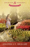 Rhianna di Amanda L. V. Shalaby edito da Crimson Romance