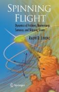 Spinning Flight di Ralph D. Lorenz edito da Springer New York
