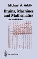 Brains, Machines, and Mathematics di Michael A. Arbib edito da Springer New York