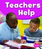 Teachers Help di Tami Deedrick edito da CAPSTONE PR
