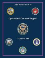 Operational Contract Support di Joint Chiefs of Staff edito da Createspace
