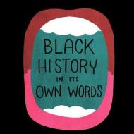 Black History in Its Own Words di Ron Wimberly edito da Image Comics