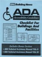 ADA Accessibility Guidelines di BNI Building News edito da BNI Publications