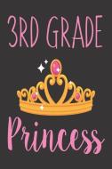 3rd Grade Princess: Back to School Writing Workbook for Third Grade Girls di Creative Juices Publishing edito da LIGHTNING SOURCE INC