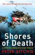 Shores of Death di Peter Ritchie edito da Black and White Publishing
