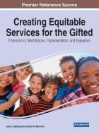 Creating Equitable Services For The Gifted di Julia L Nyberg, Jessica A Manzone edito da IGI Global