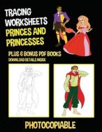 Tracing Worksheets (Princes and Princesses) di Nicola Ridgeway, James Manning edito da CBT Books