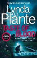 Taste Of Blood di Lynda La Plante edito da Bonnier Books Ltd