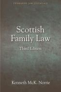 Scottish Family Law di Kenneth Mck Norrie edito da PAPERBACKSHOP UK IMPORT