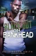 Black-Out on Bankhead di Antoinette Smith edito da The Rod Hollimon Company