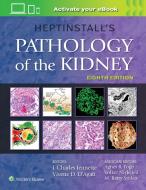 Heptinstall's Pathology Of The Kidney di J. Charles Jennette, Vivette D. D'Agati edito da Wolters Kluwer Health