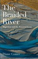The Braided River di Diane Comer edito da Otago University Press