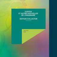 Contes et autres nouvelles de l'Imaginaire - Edition Collector di Christina Goh edito da Books on Demand
