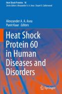Heat Shock Protein 60 In Human Diseases And Disorders edito da Springer Nature Switzerland Ag