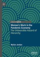 Women¿s Work in the Pandemic Economy di Myfan Jordan edito da Springer Nature Switzerland