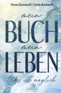 Mein Buch mein Leben di Florence Burkhardt, Carsten Burkhardt edito da Burkhardt Books