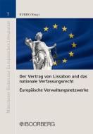 Der Vertrag von Lissabon und das nationale Verfassungsrecht edito da Boorberg, R. Verlag