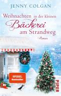 Weihnachten in der kleinen Bäckerei am Strandweg di Jenny Colgan edito da Piper Verlag GmbH