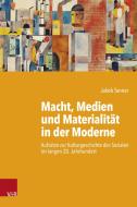 Materialität und Macht in der Moderne di Jakob Tanner edito da Vandenhoeck + Ruprecht