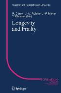 Longevity and Frailty di James R. Carey edito da Springer Berlin Heidelberg