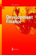 Development Finance di P. K. Rao edito da Springer Berlin Heidelberg