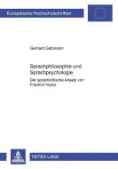 Sprachphilosophie und Sprachpsychologie di Gerhard Gelbmann edito da Lang, Peter GmbH