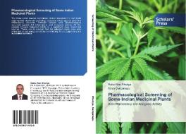 Pharmacological Screening of Some Indian Medicinal Plants di Babu Rao Bhukya, Kiran Gangarapu edito da SPS