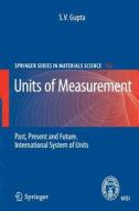 Units of Measurement di S. V. Gupta edito da Springer Berlin Heidelberg