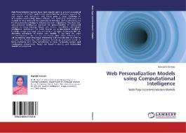 Web Personalization Models using Computational Intelligence di Hannah Inbarani edito da LAP Lambert Academic Publishing
