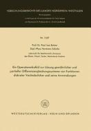 Ein Operatorenkalkül zur Lösung gewöhnlicher und partieller Differenzengleichungssysteme von Funktionen diskreter Veränd di Paul Leo Butzer, Hermann Schulte edito da VS Verlag für Sozialwissenschaften