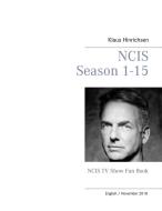 NCIS Season 1 - 15 di Klaus Hinrichsen edito da Books on Demand