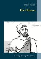 Die Odyssee di Ulrich Kulicke edito da Books on Demand
