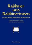 Rabbiner Und Rabbinerinnen di Michael K Hntopf edito da Books On Demand
