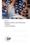 Physico-chimie des Matériaux Textiles di Adel Elamri edito da Presses Académiques Francophones