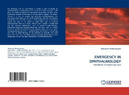 EMERGENCY IN OPHTHALMOLOGY di Marianne Shahsuvaryan edito da LAP Lambert Acad. Publ.