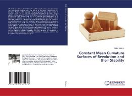 Constant Mean Curvature Surfaces of Revolution and their Stability di Nahid Sultana edito da LAP Lambert Academic Publishing