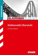 Klausuren Gymnasium - Mathematik Oberstufe Bayern di Claudia Hagan edito da Stark Verlag GmbH