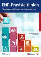 ENP-Praxisleitlinien: Pflegediagnosen, Pflegeziele, Pflegemaßnahmen edito da Georg Thieme Verlag