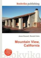 Mountain View, California edito da Book On Demand Ltd.