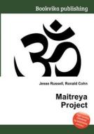 Maitreya Project edito da Book On Demand Ltd.