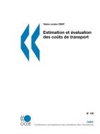 Tables Rondes Cemt Estimation Et Evaluation Des Couts de Transport di Publishing Oecd Publishing edito da European Conference of Ministers of Transport