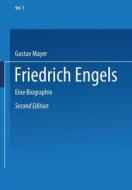 Friedrich Engels di Gustav Mayer edito da Springer Netherlands