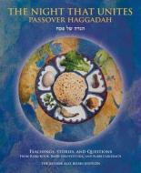 The Night That Unites Passover Haggadah di Aaron Goldscheider edito da Urim Publications