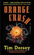 Orange Crush di Tim Dorsey edito da HARPER TORCH