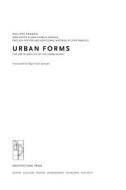 Urban Forms: The Death and Life of the Urban Block di Philippe Panerai edito da Architectural Press