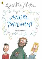 Angel Pavement di Quentin Blake edito da Random House Children's Publishers UK